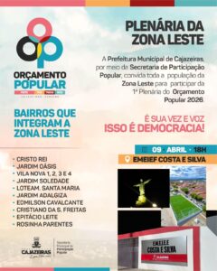 cajazeiras convoca zona leste para decidir prioridades no orcamento popular 2026
